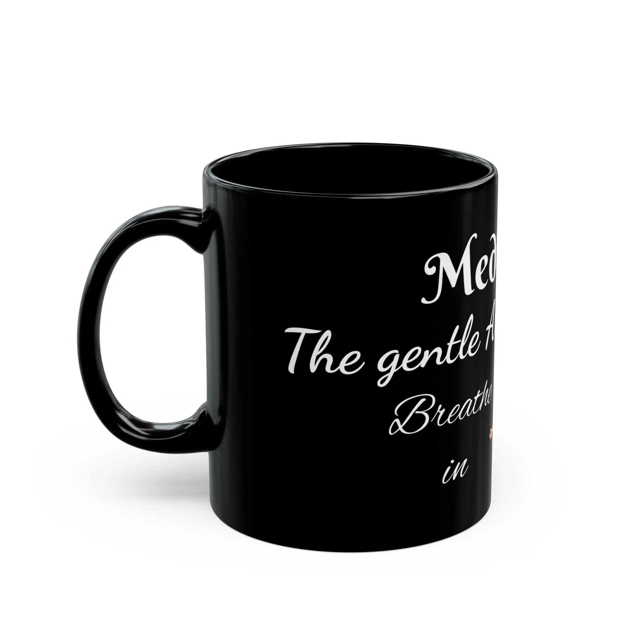 Meditation Mug – 11 oz  Black Ceramic Printify