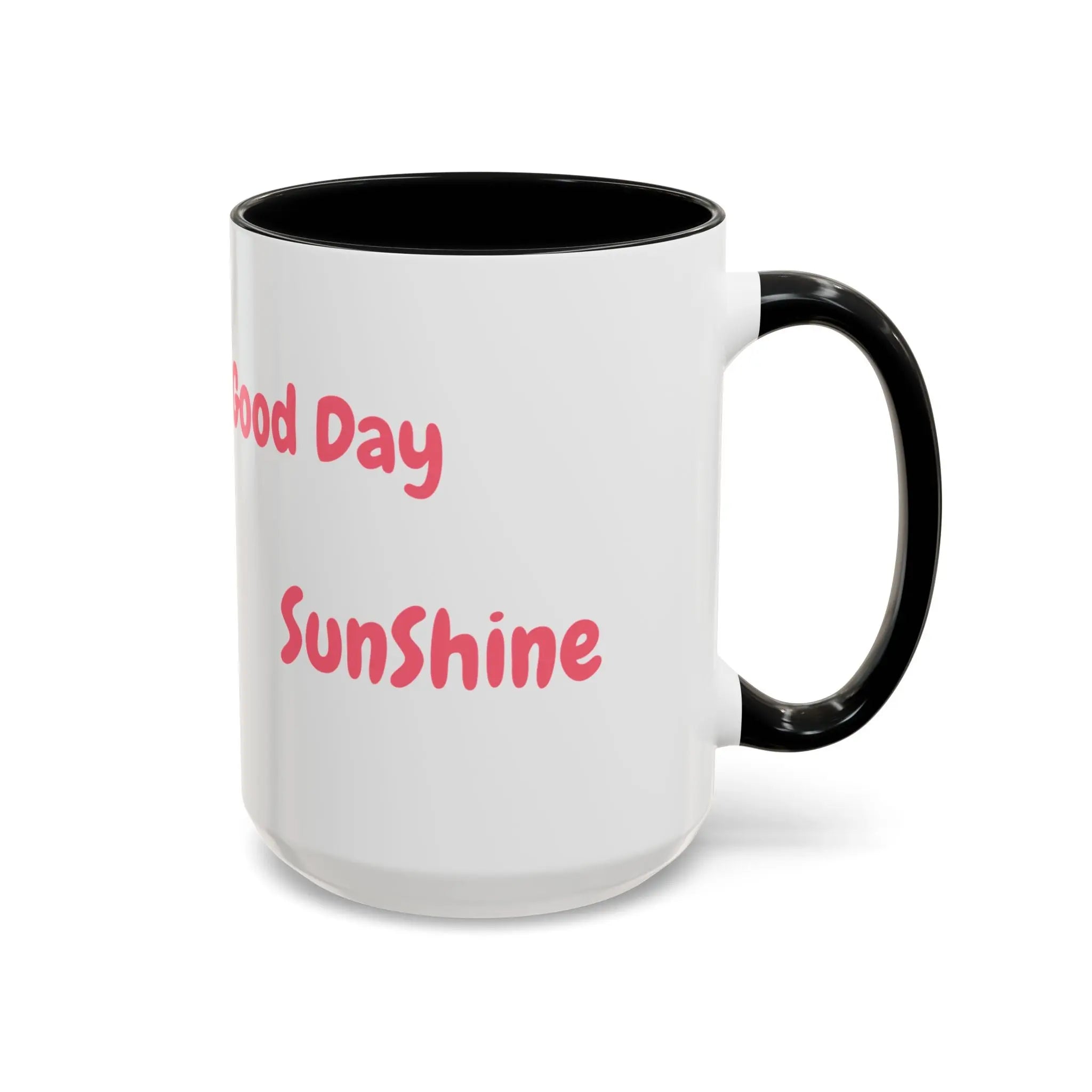 Coffee Mug - Good Day Sunshine Accent Mug (11, 15oz) Printify