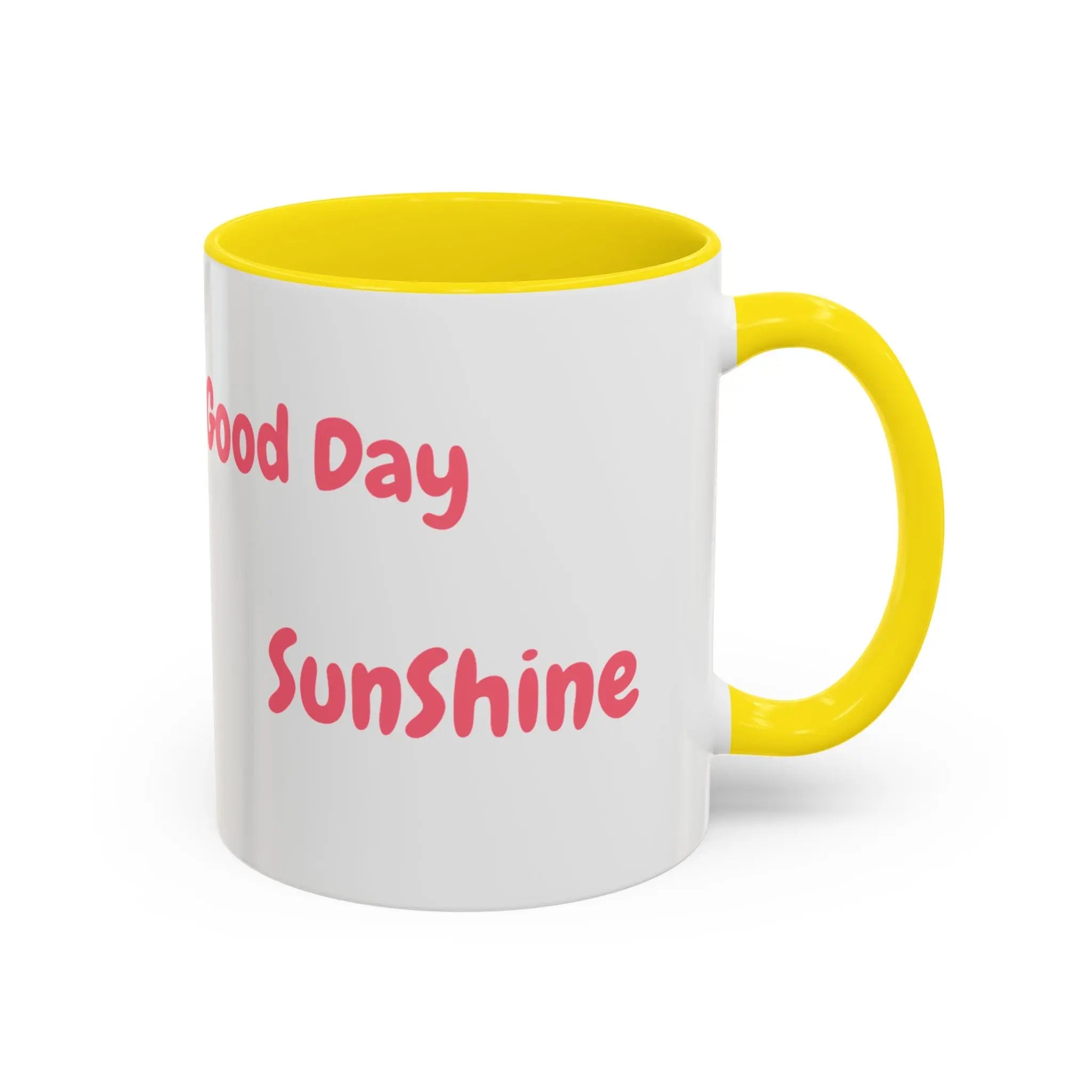 Coffee Mug - Good Day Sunshine Accent Mug (11, 15oz) Printify