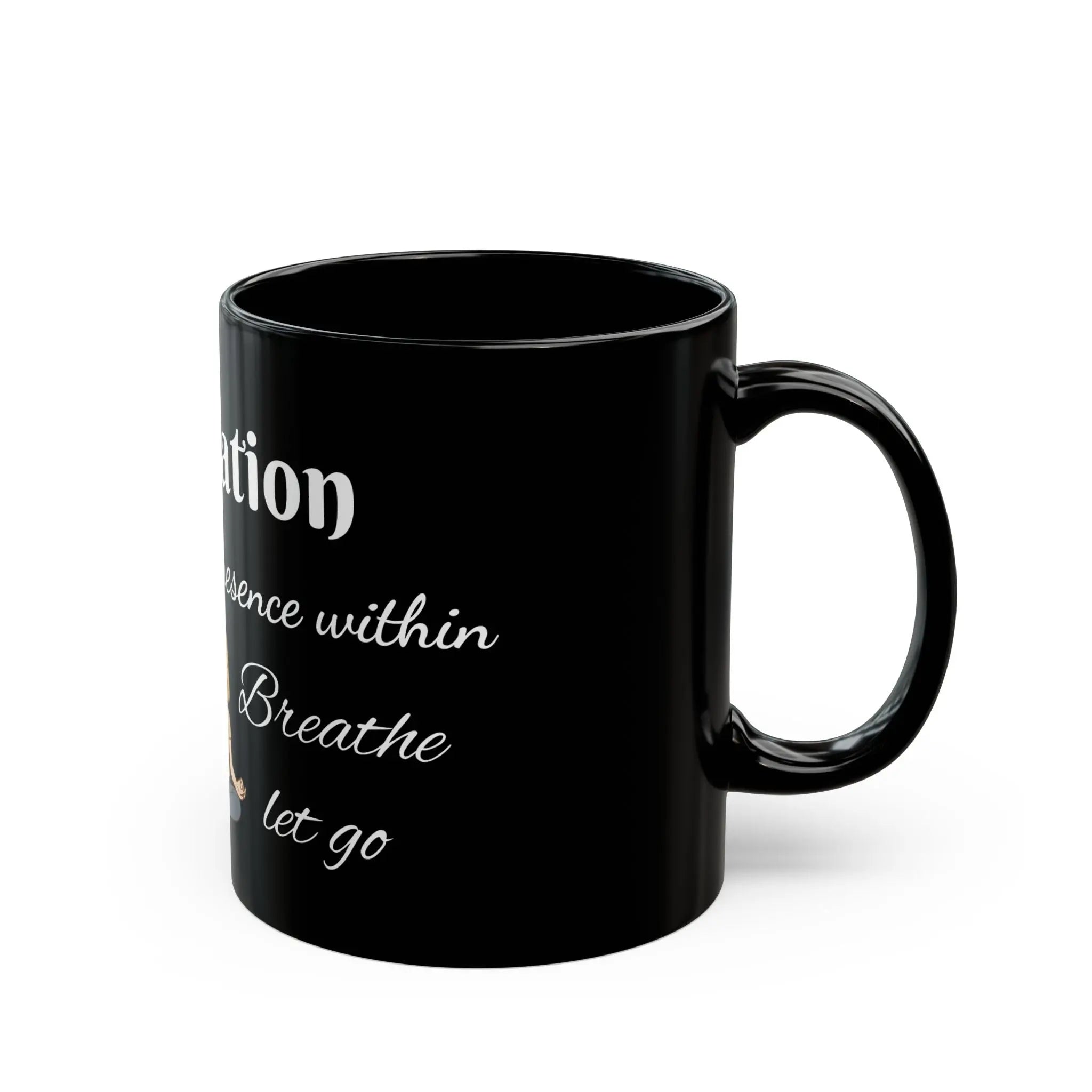 Meditation Mug – 11 oz  Black Ceramic Printify