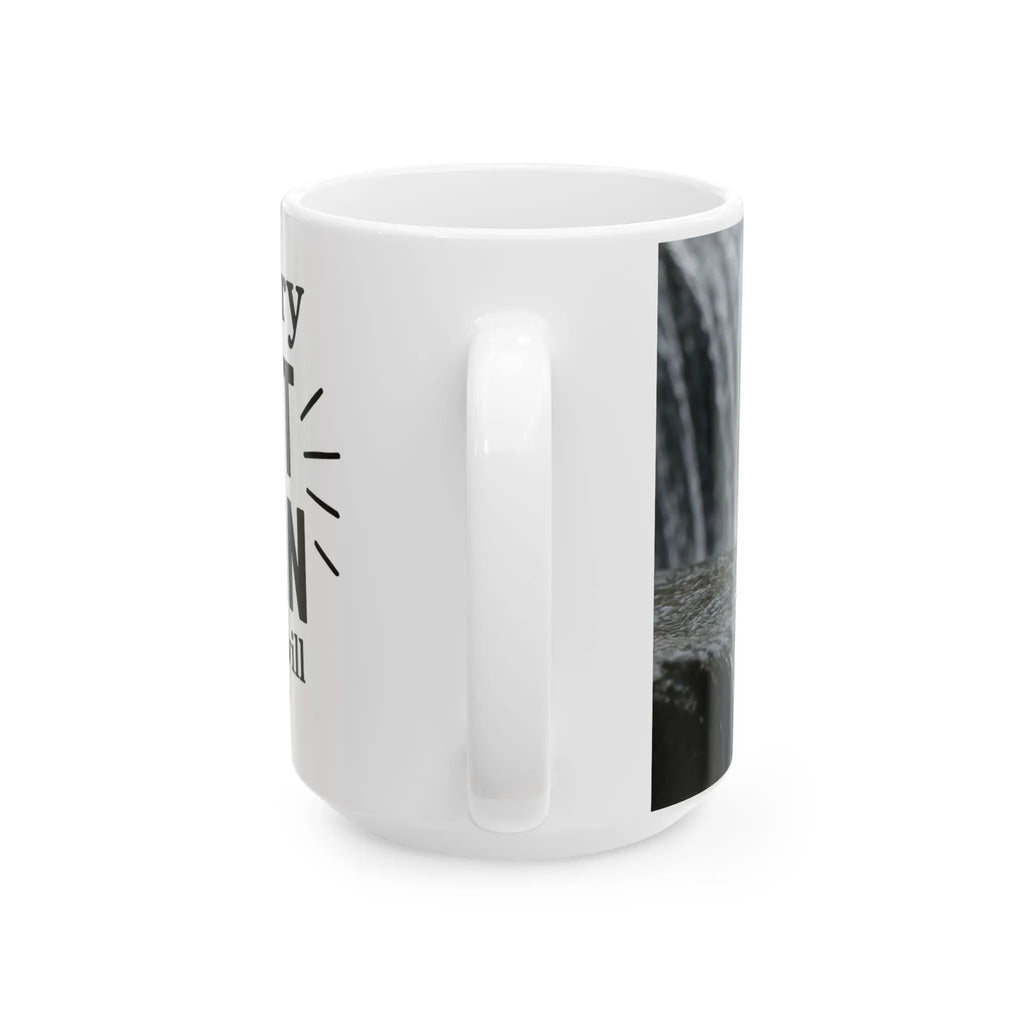 January – Just begin. The rest will follow. 11 oz Mug Printify