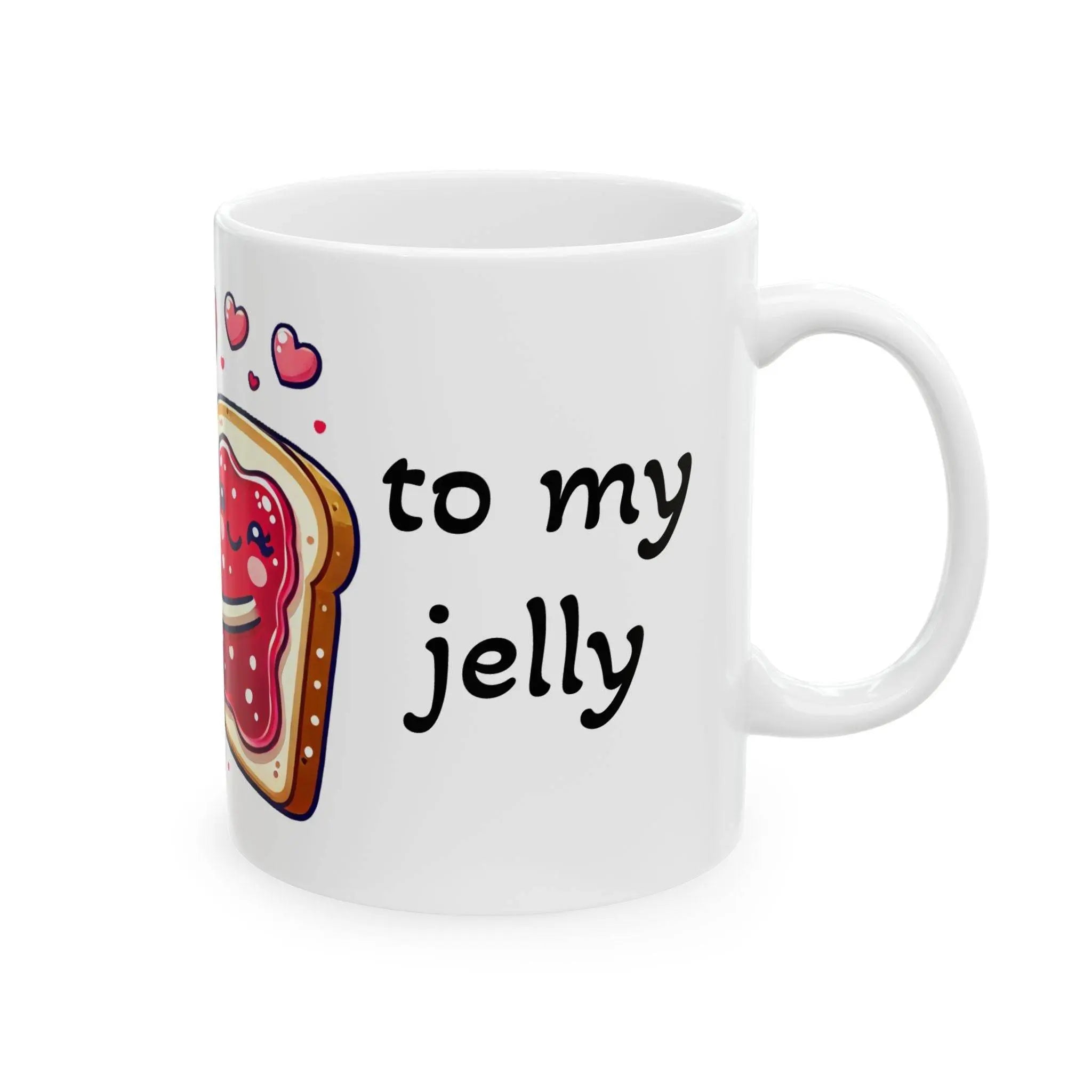 Peanut Butter to My Jelly Valentine’s Mug – The Perfect Pair - Our Sacred Serenity Store