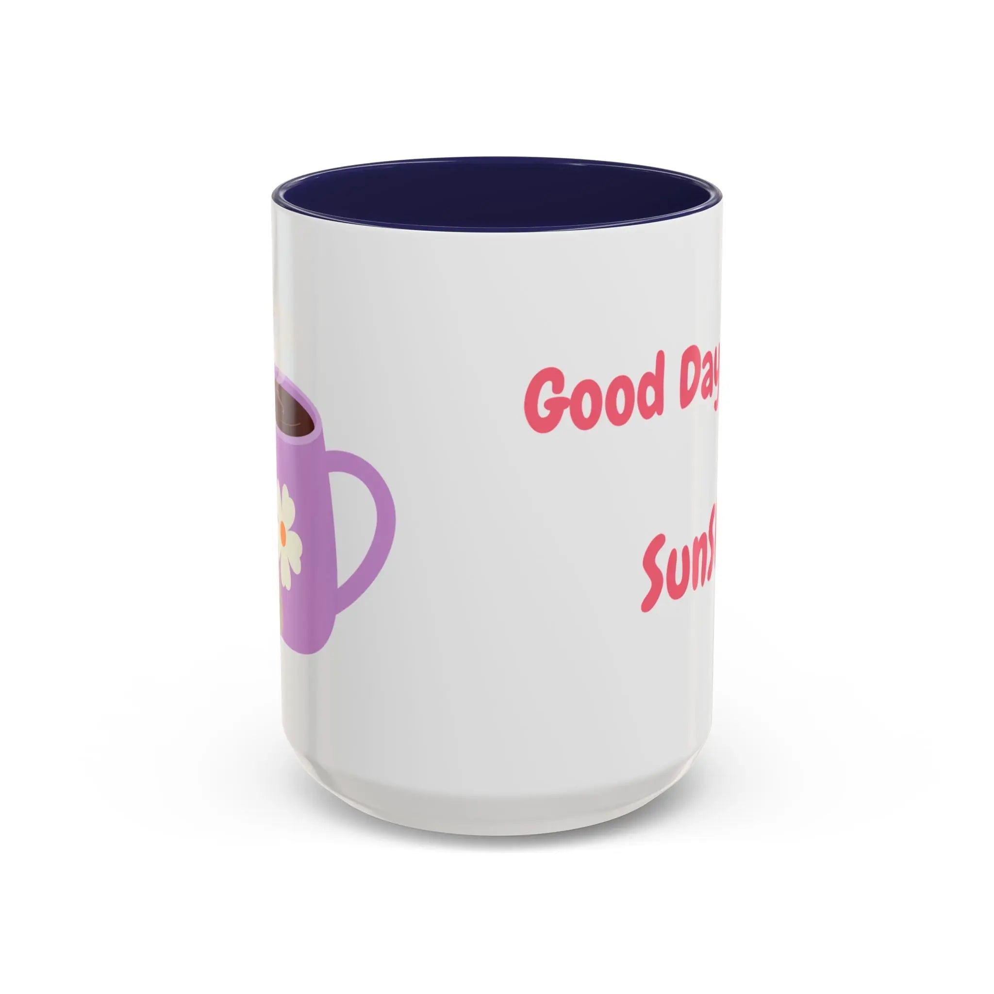 Coffee Mug - Good Day Sunshine Accent Mug (11, 15oz) Printify