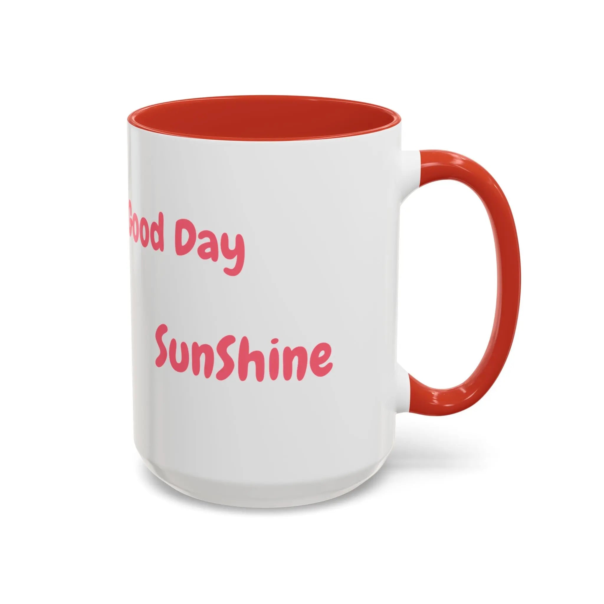 Coffee Mug - Good Day Sunshine Accent Mug (11, 15oz) Printify
