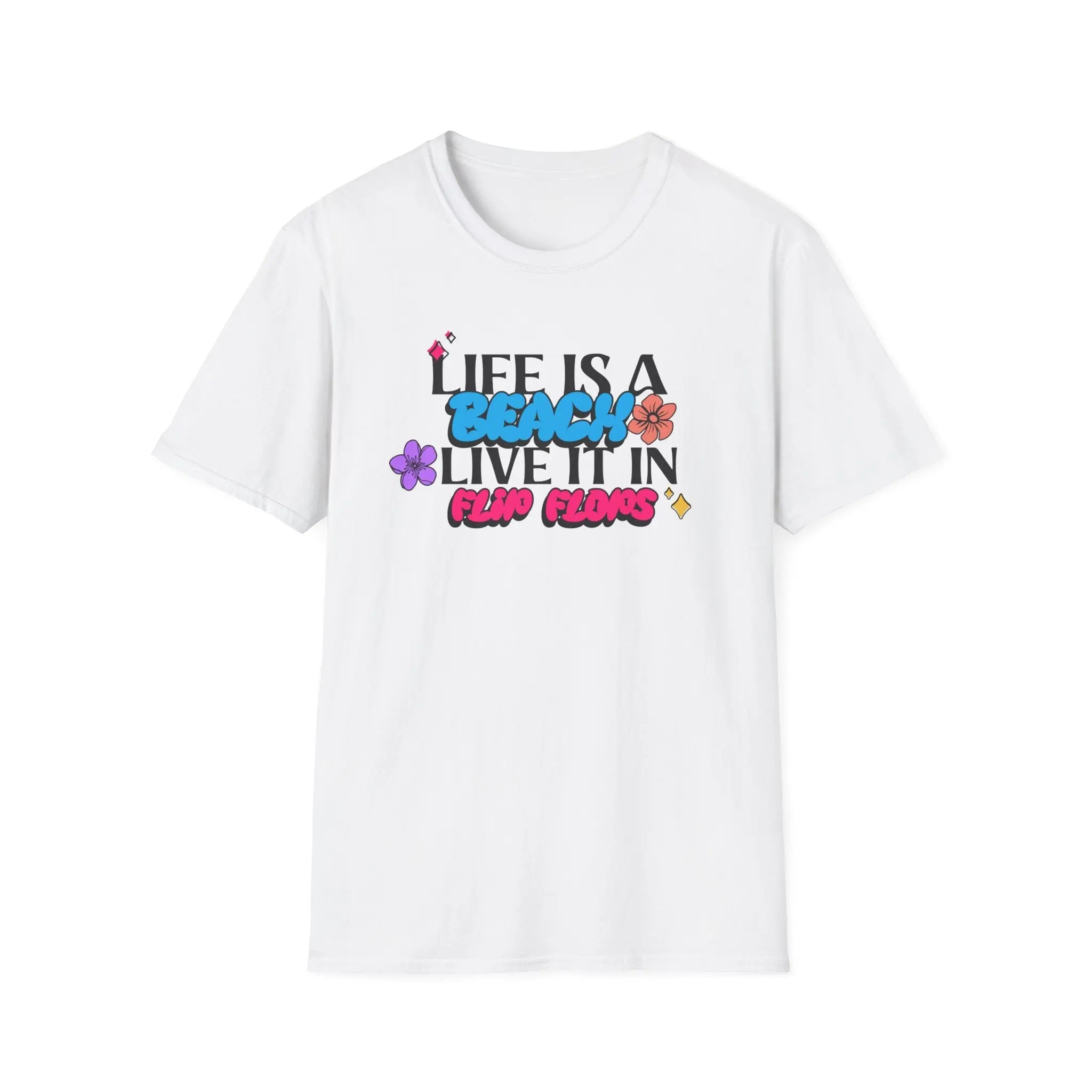 🌴 Life is a Beach, So Live It in Flip Flops T-Shirt Printify