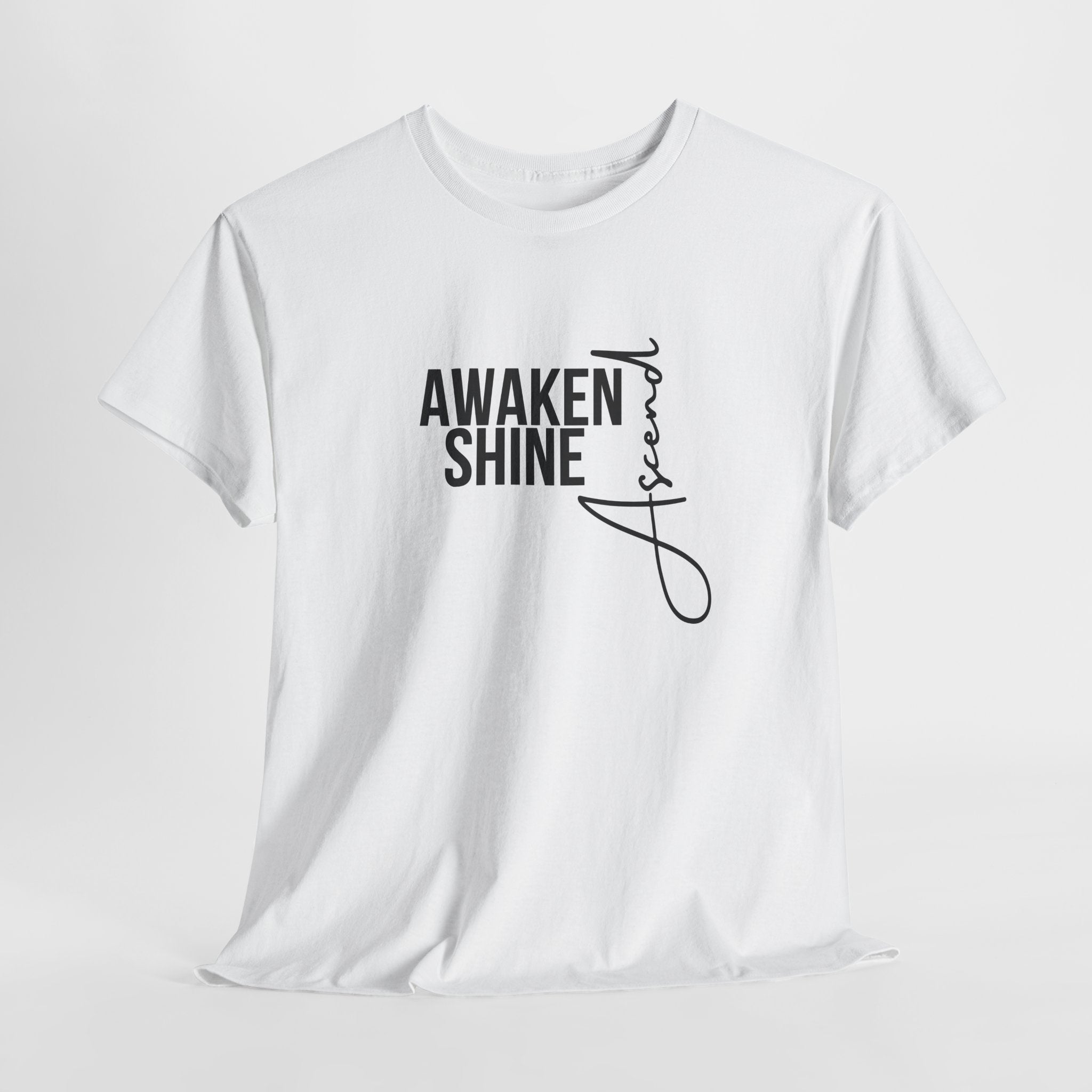 Awaken, Shine & Ascend Unisex Tee – Inspirational Graphic