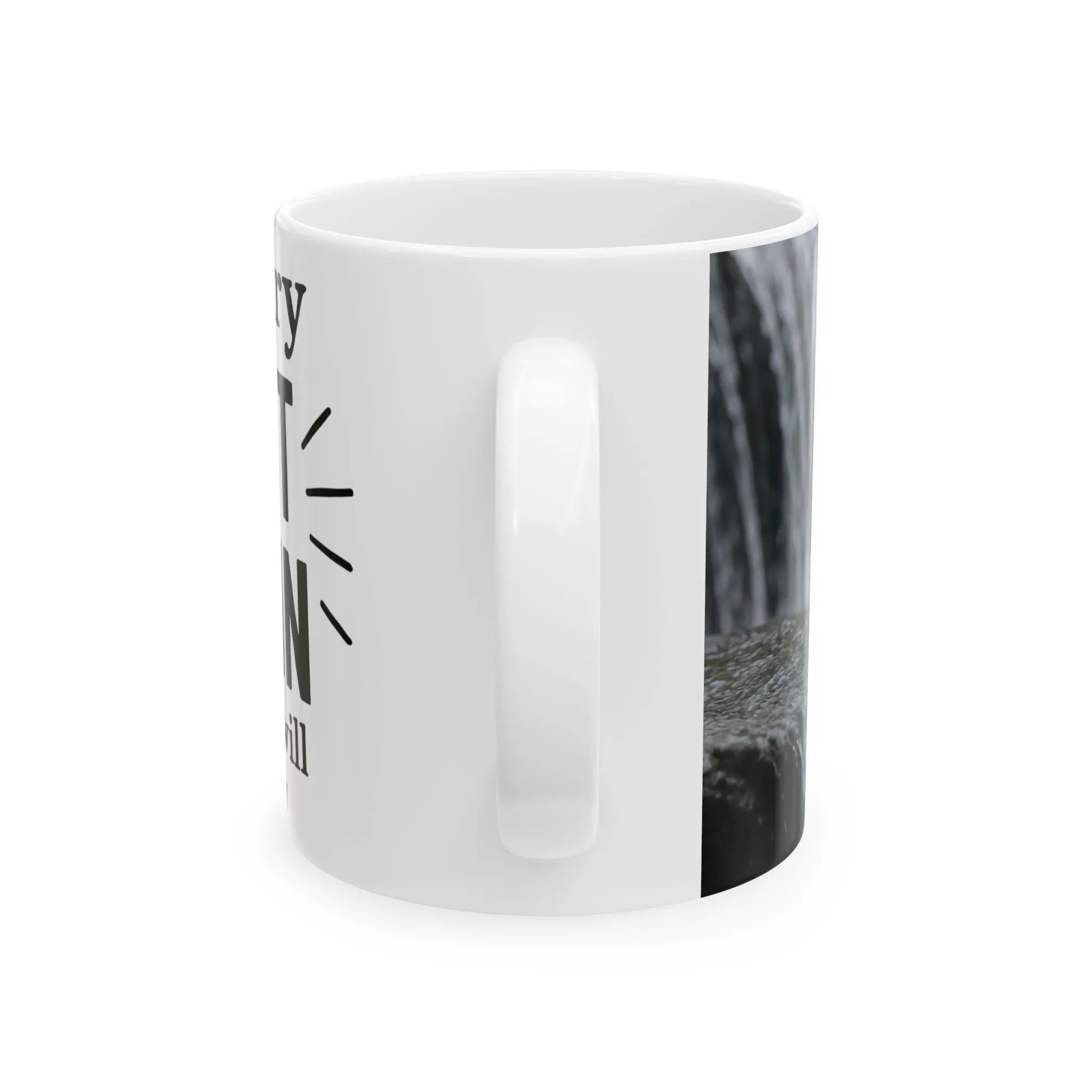 January – Just begin. The rest will follow. 11 oz Mug Printify