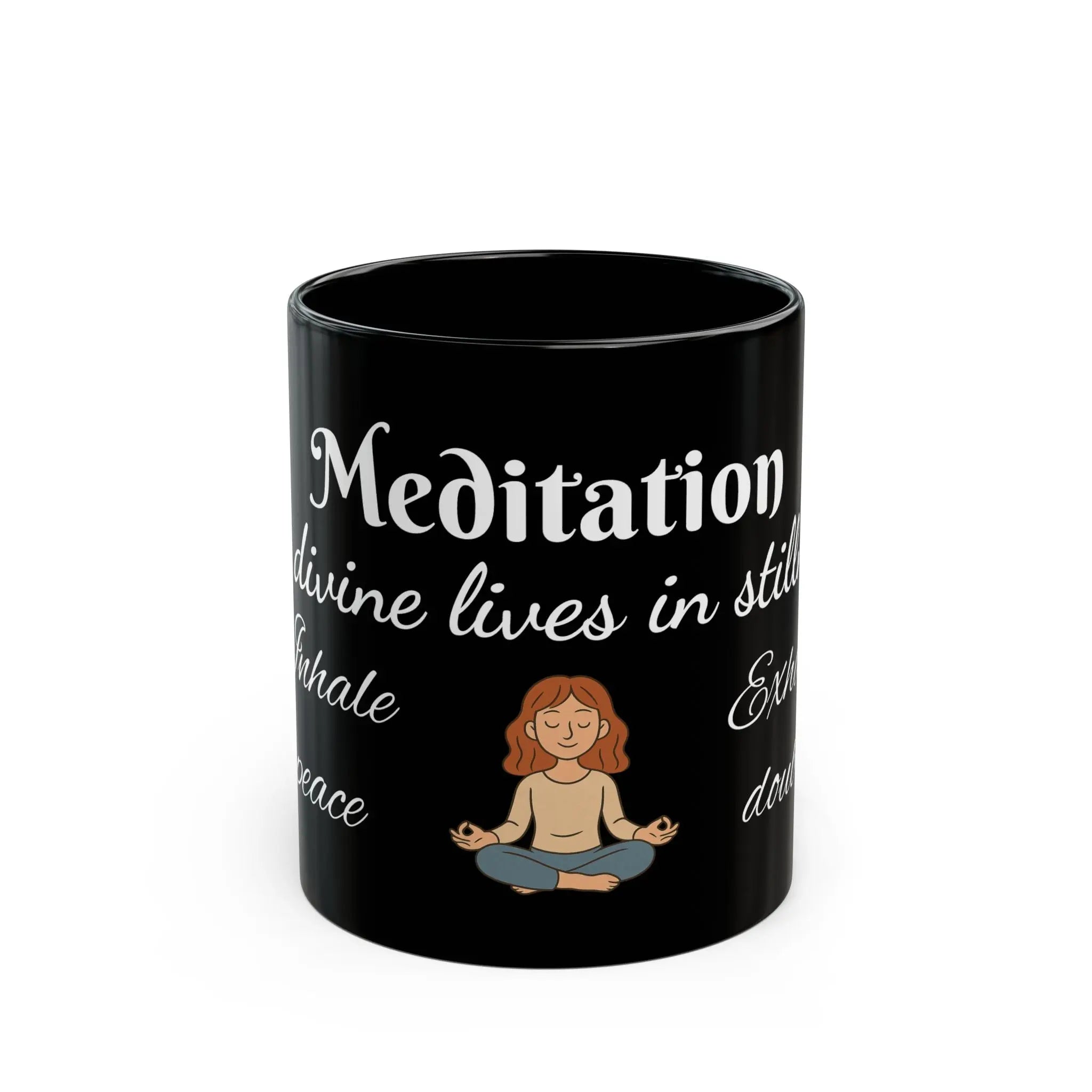 Meditation Mug – "The Divine Lives in Stillness" | 11 oz Printify