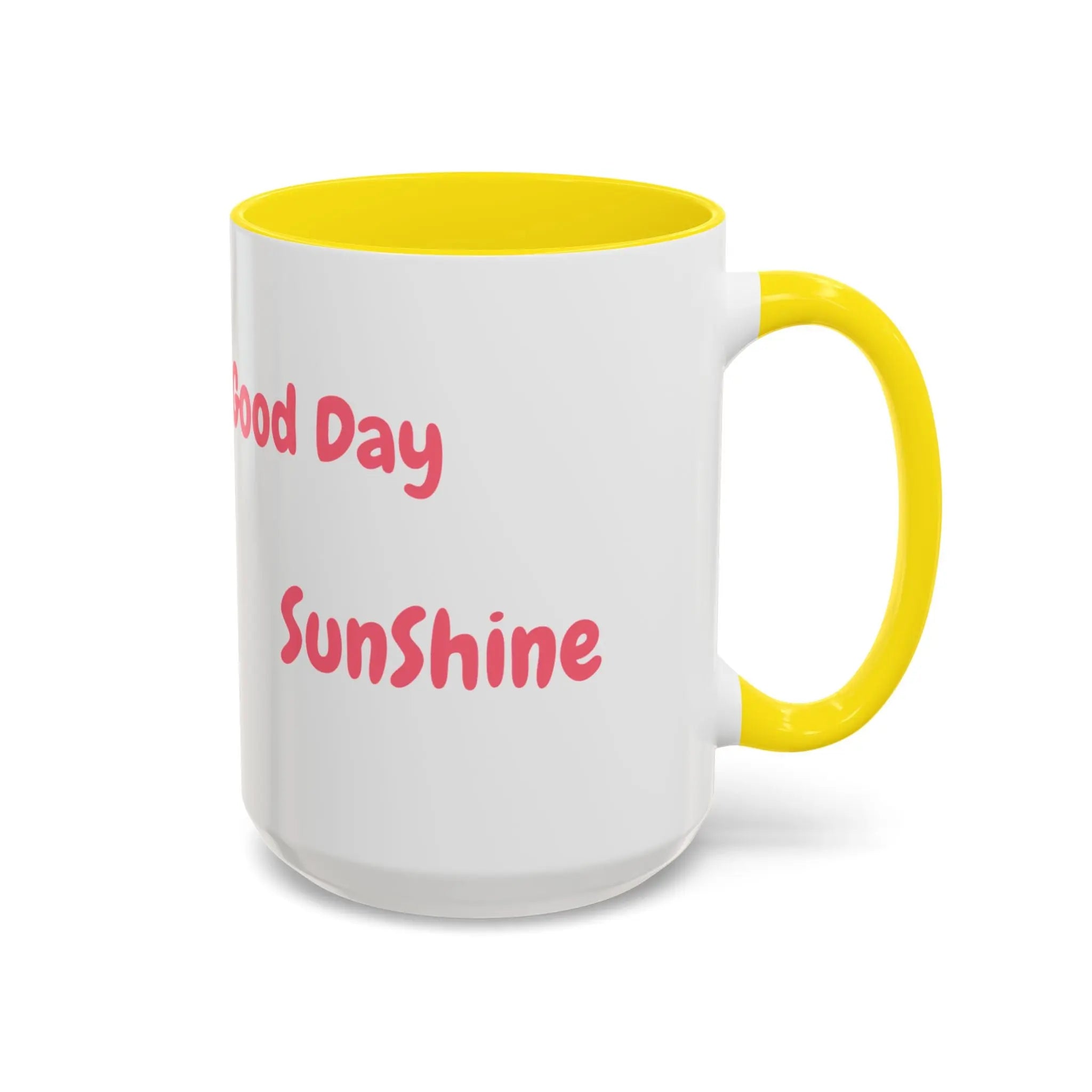 Coffee Mug - Good Day Sunshine Accent Mug (11, 15oz) Printify