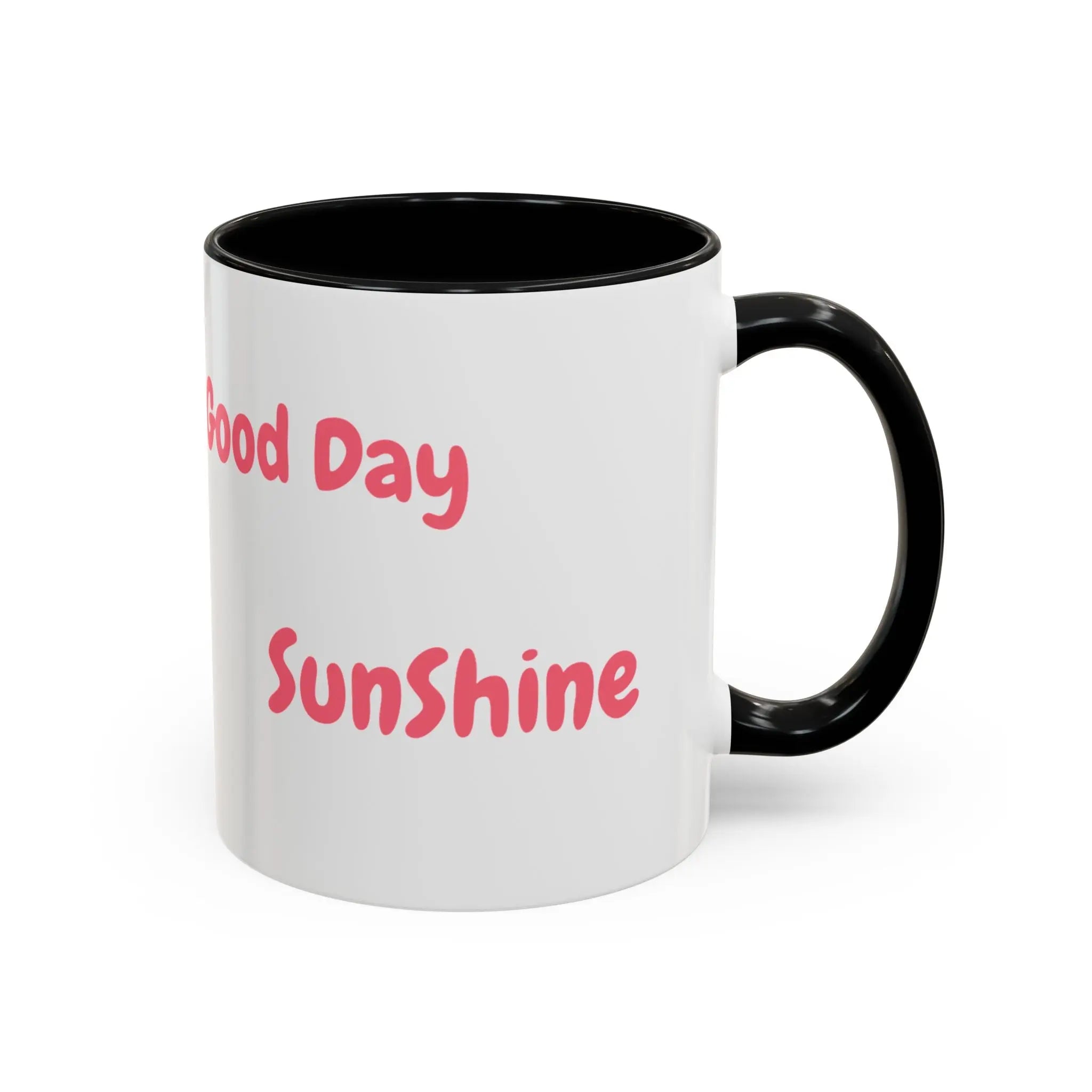 Coffee Mug - Good Day Sunshine Accent Mug (11, 15oz) Printify