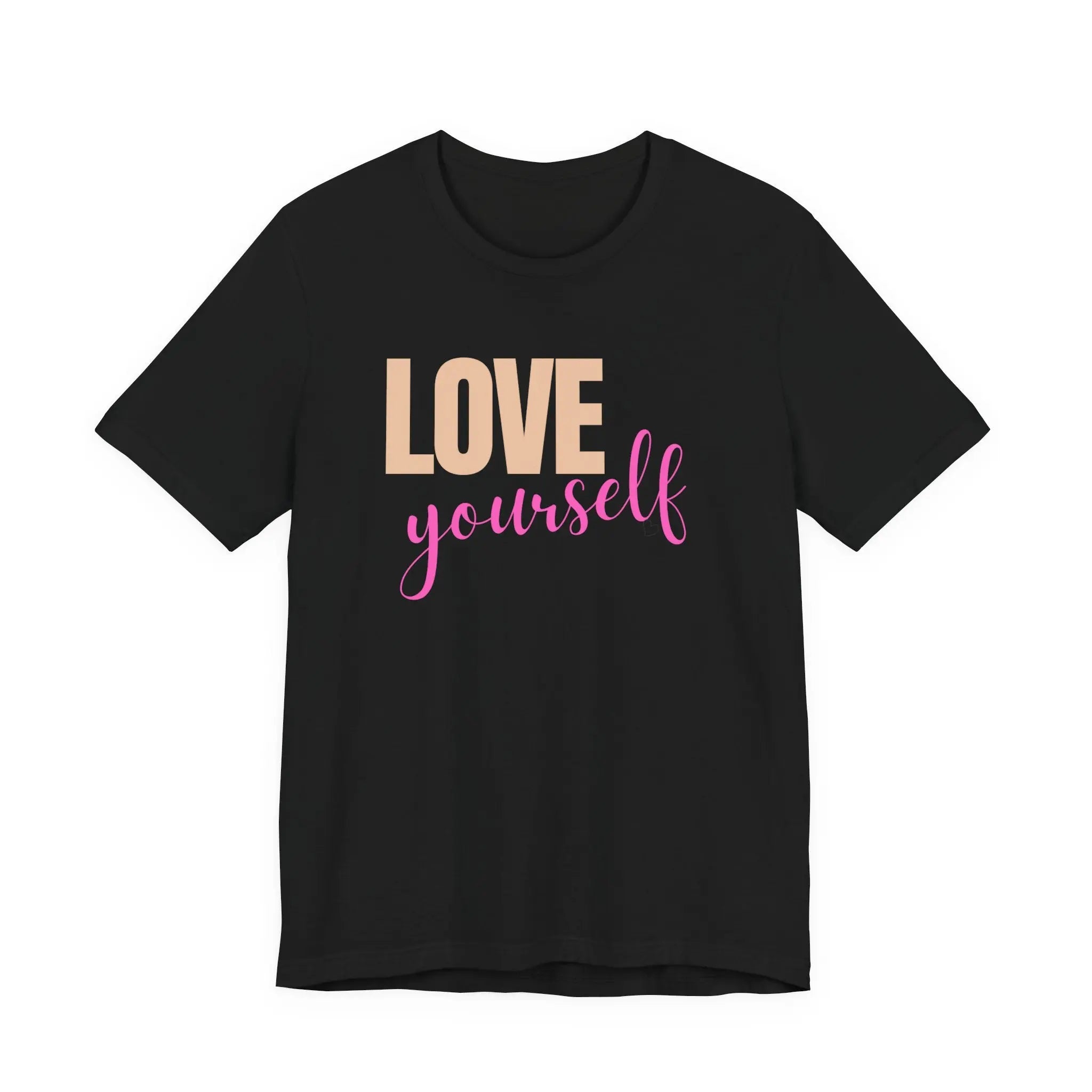 Love Yourself Unisex Tee – Affirmation Apparel for Everyday Positivity Printify