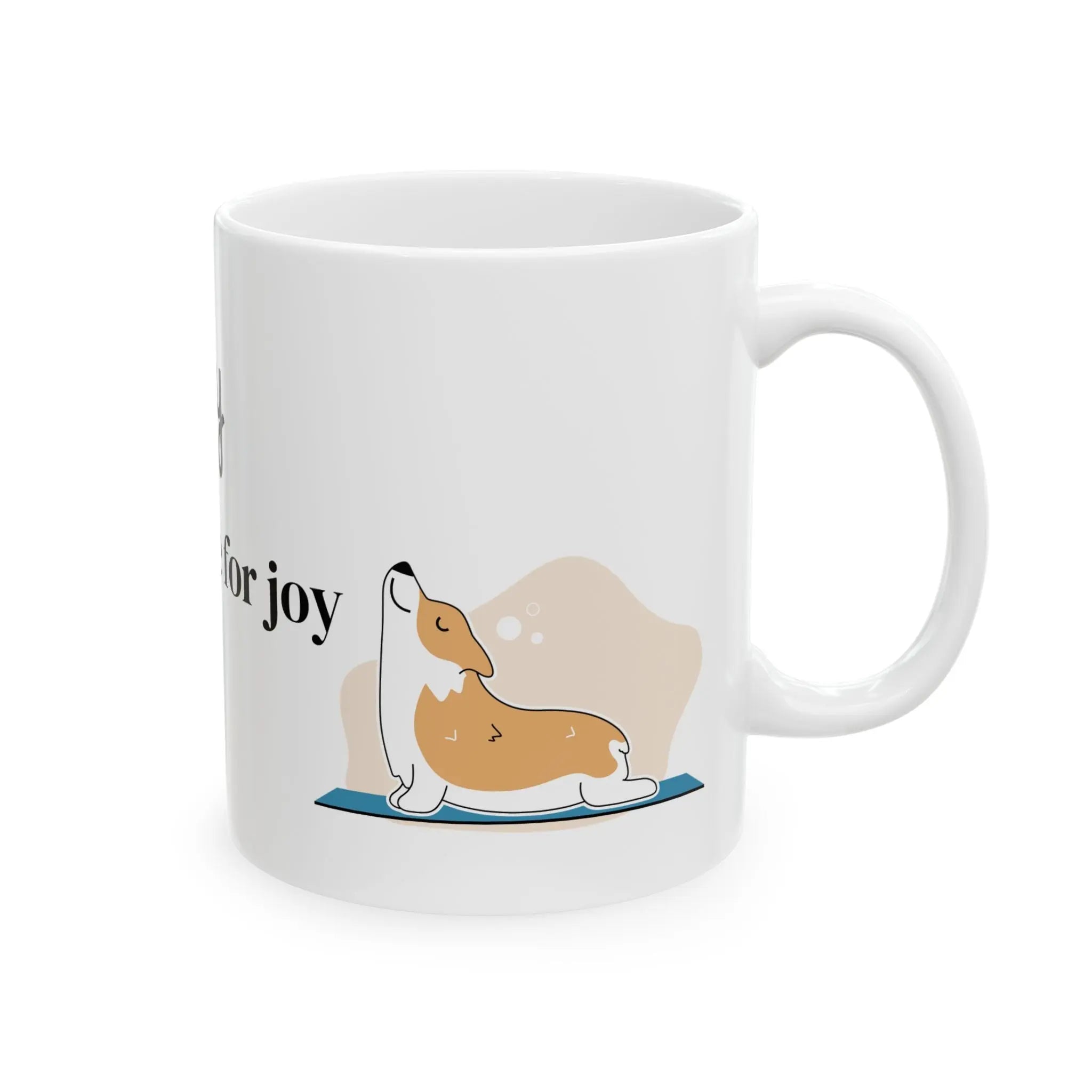 May "Make space for joy ". 11 oz Mug Printify