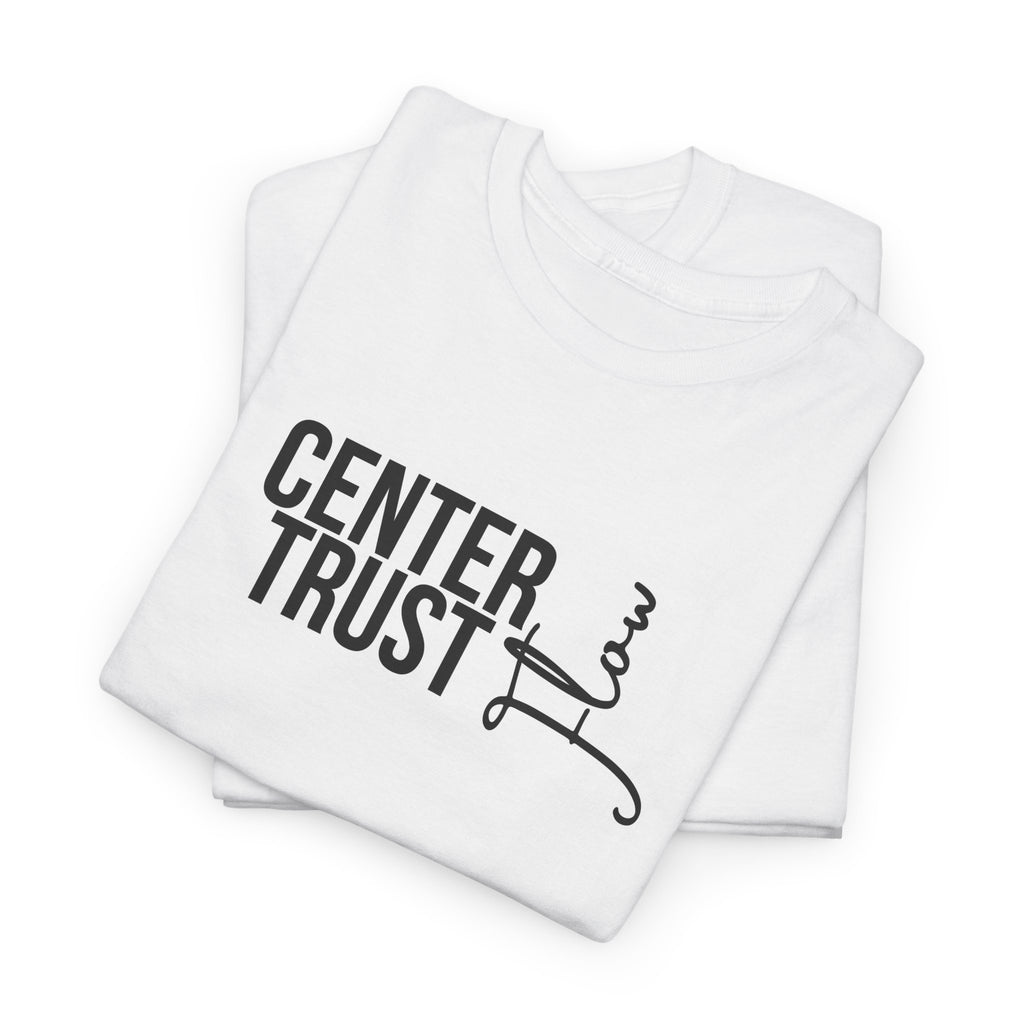 Center Trust Flow Unisex Tee