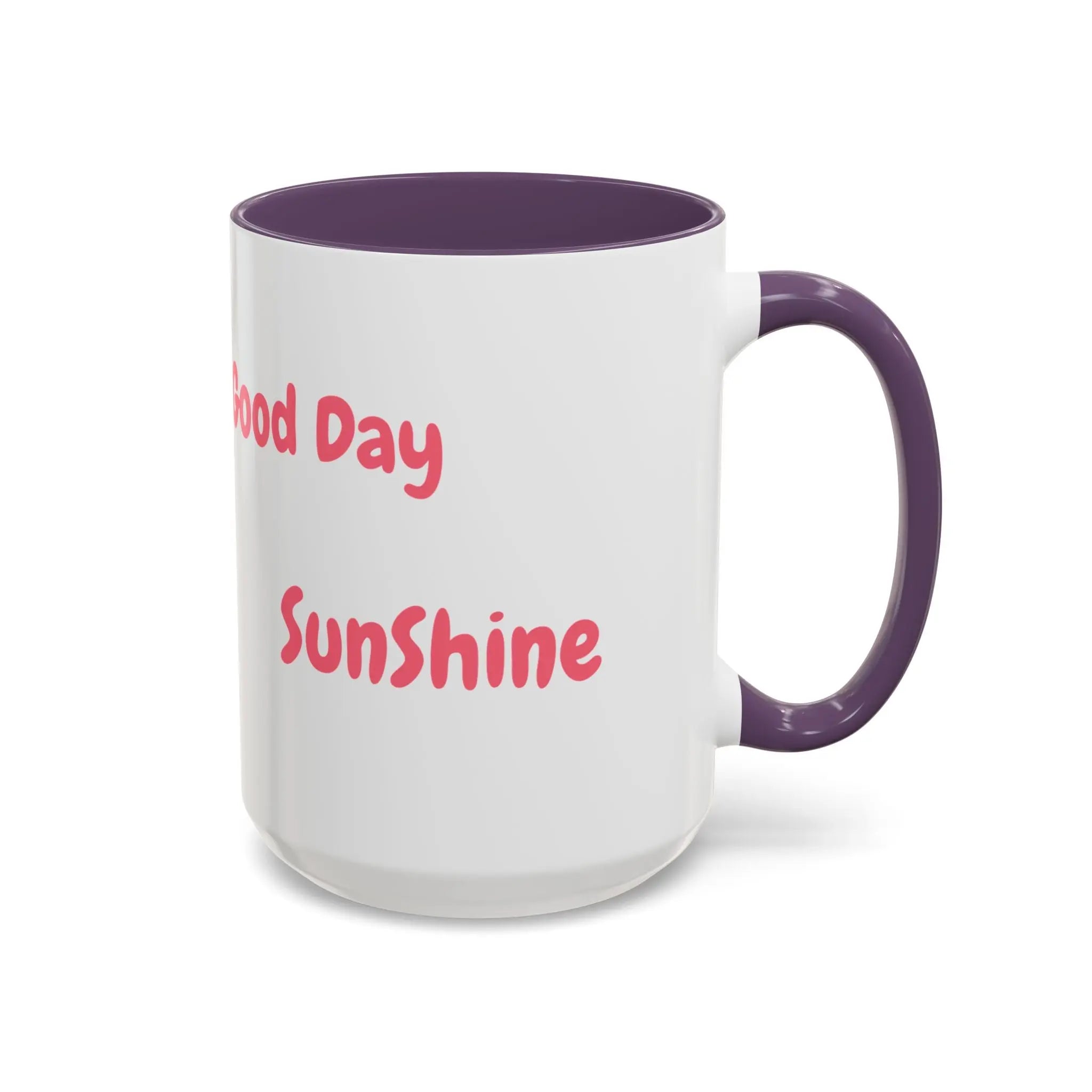Coffee Mug - Good Day Sunshine Accent Mug (11, 15oz) Printify