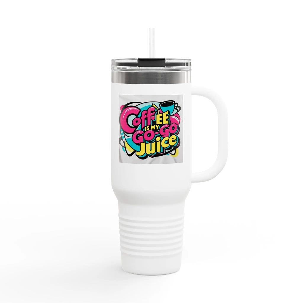 "Coffee Is My Go Go Juice" 40oz Insulated Travel Mug Printify