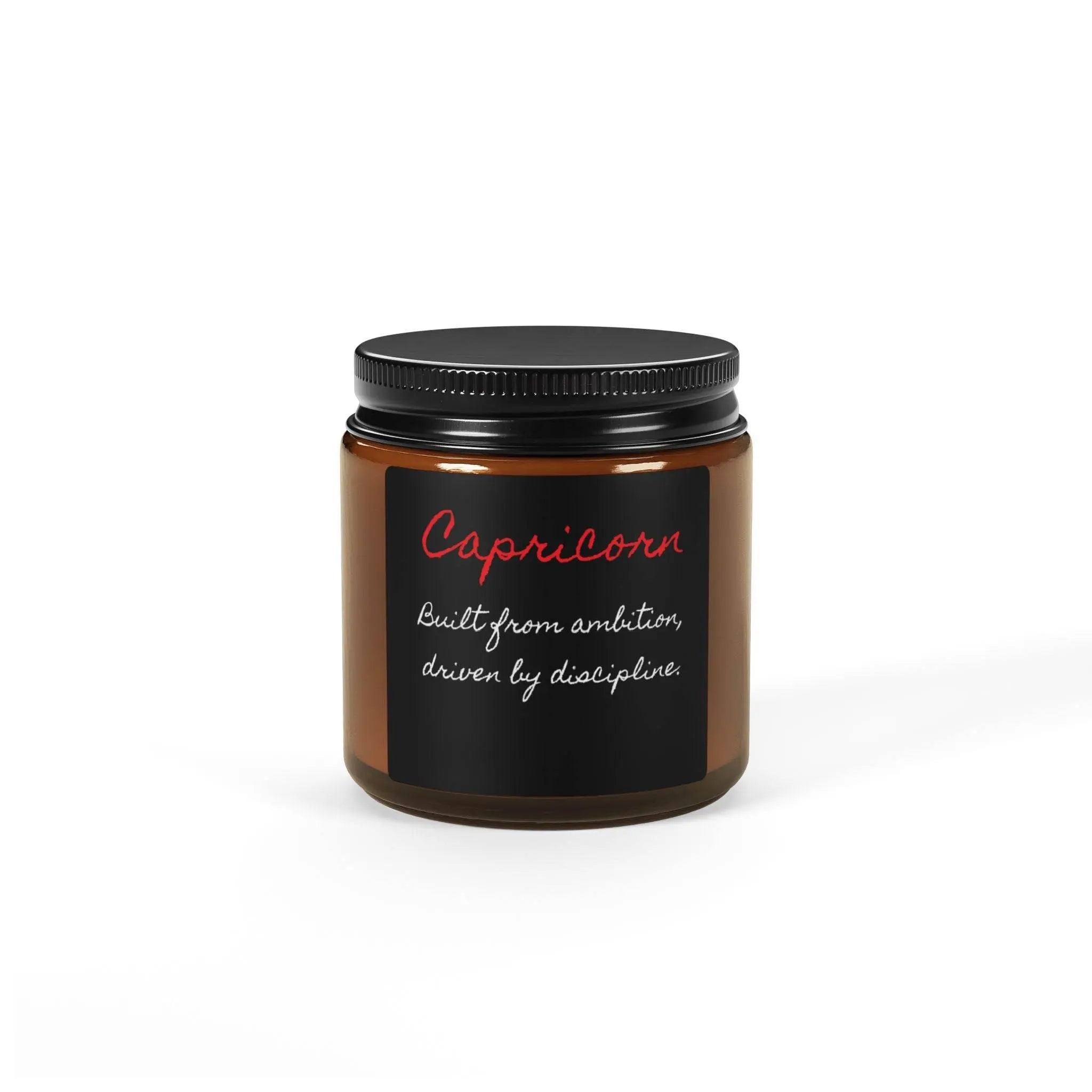Candle Capricorn zodiac sign; with a bold quote! Built from ambition, driven by discipline. - Our Sacred Serenity Store