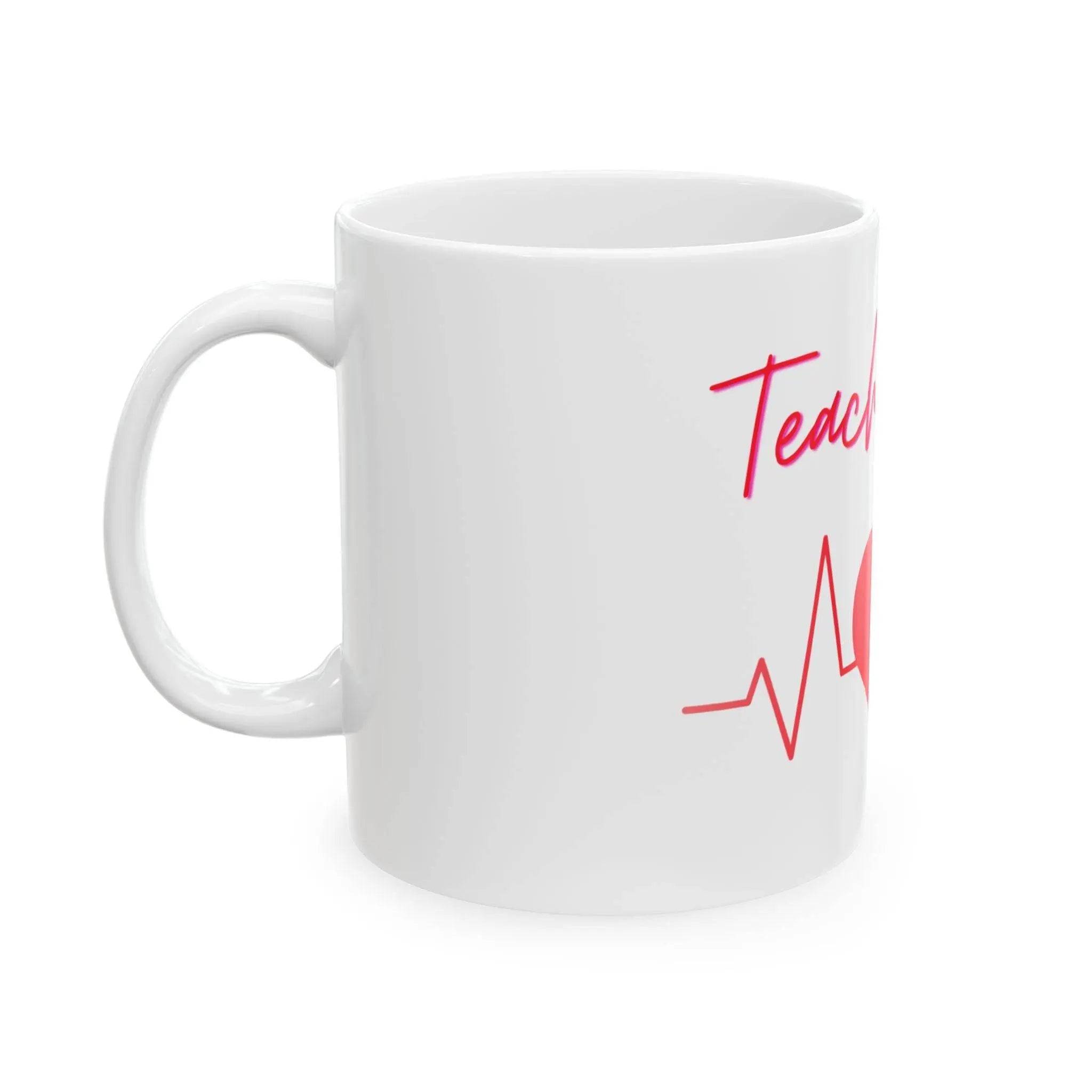 “Teacher Life” Ceramic Mug – For Every Lesson & Latte - Our Sacred Serenity Store
