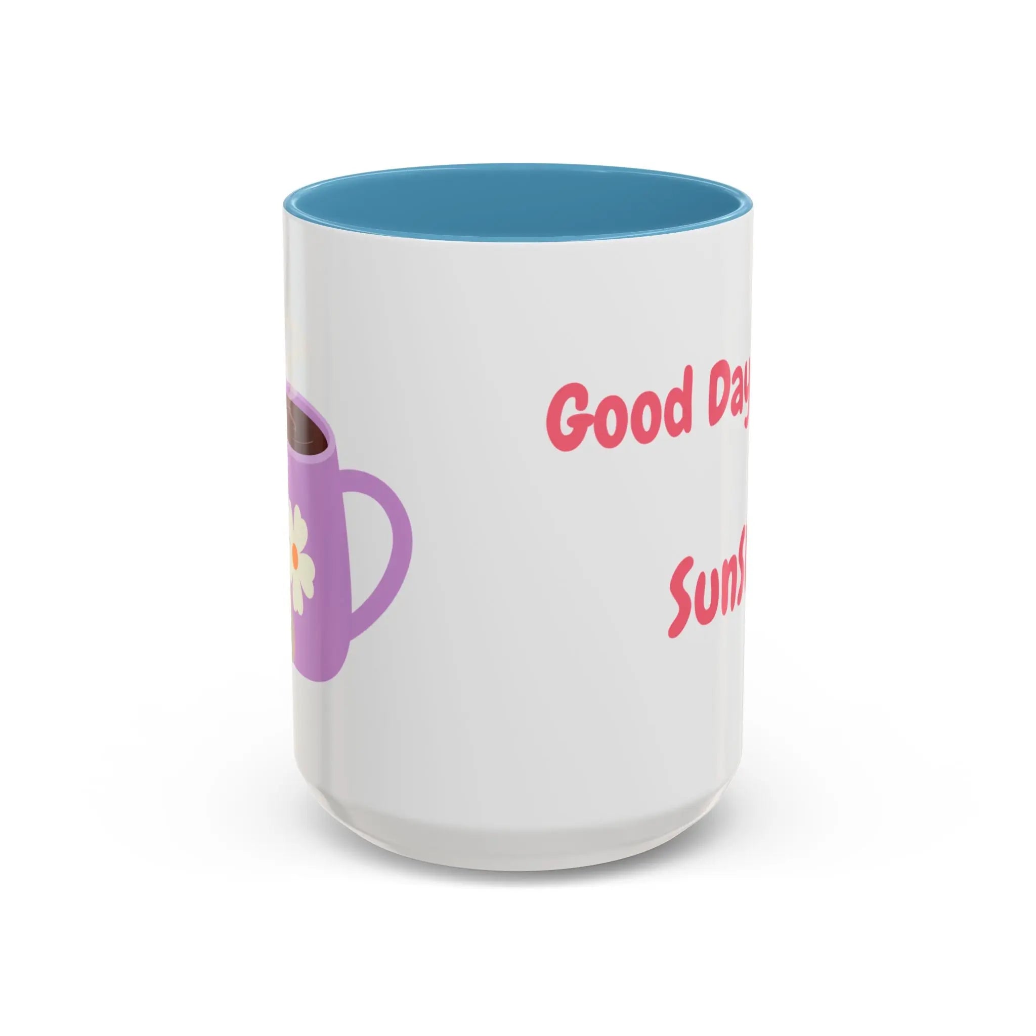 Coffee Mug - Good Day Sunshine Accent Mug (11, 15oz) Printify