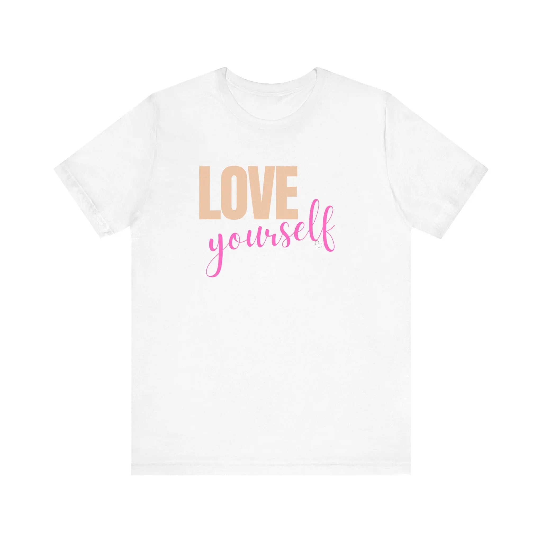 Love Yourself Unisex Tee – Affirmation Apparel for Everyday Positivity Printify