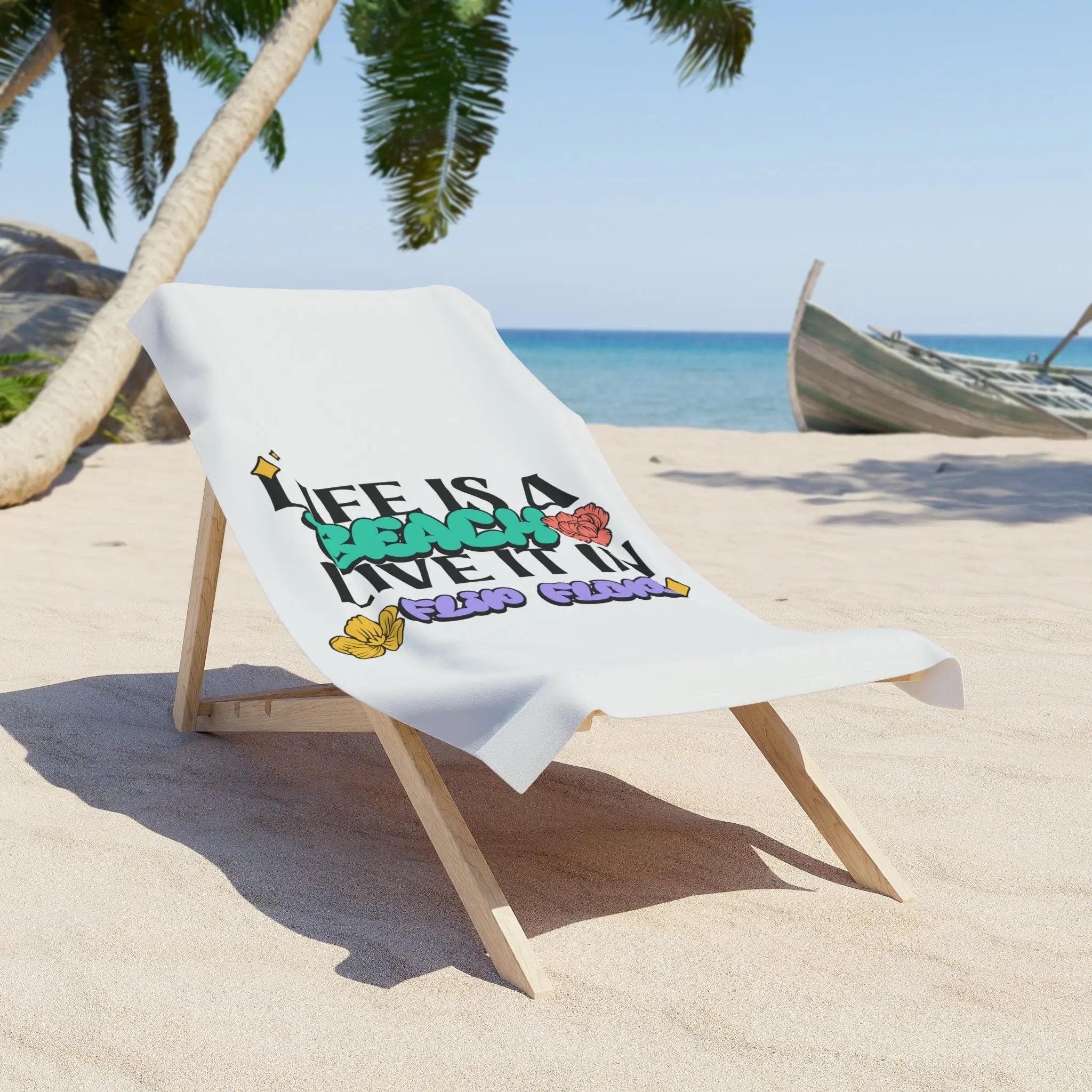 Beach Towel - Life is a Beach, Live it in Flip Flops Printify