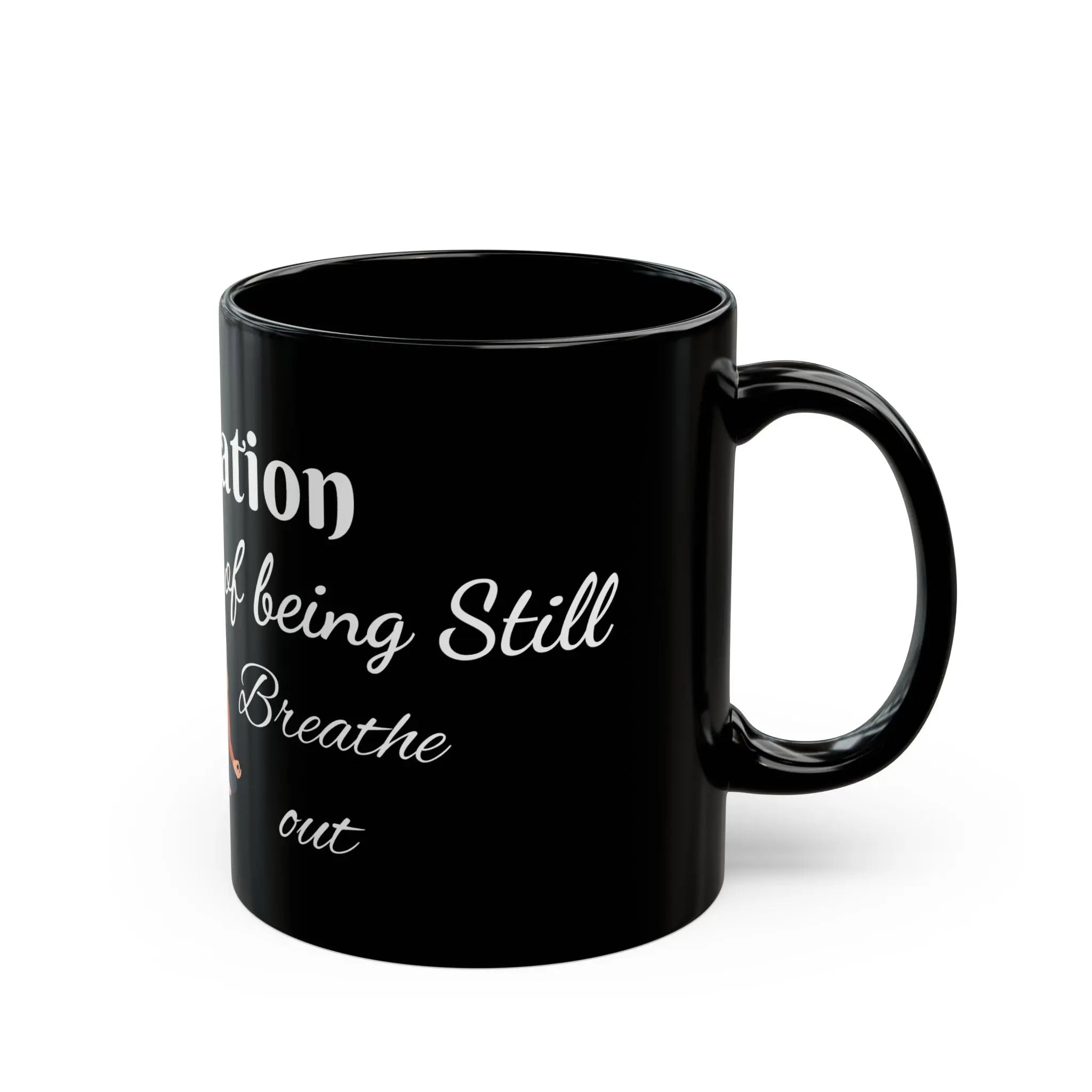 Meditation Mug – 11 oz  Black Ceramic Printify